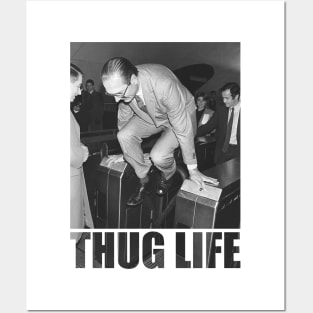 Jacques Chirac Thug Life Posters and Art